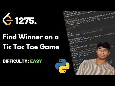 Find Winner on a Tic Tac Toe Game | LeetCode 1275 | Theory + Python code