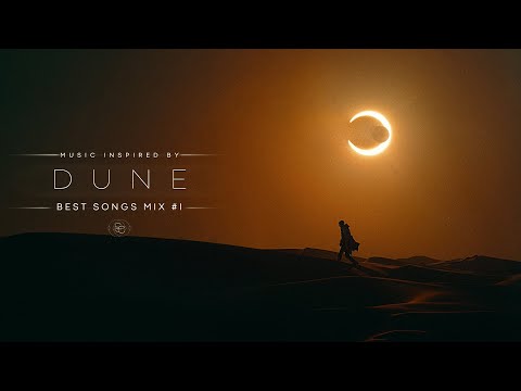 DUNE Best Songs #1 - An Ambient Music Mix for When You Need Peace [NO ADS]