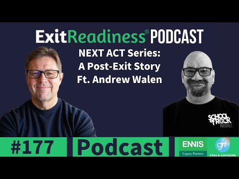 NEXT ACT Series: A Post-Exit Story Ft. Andrew Walen