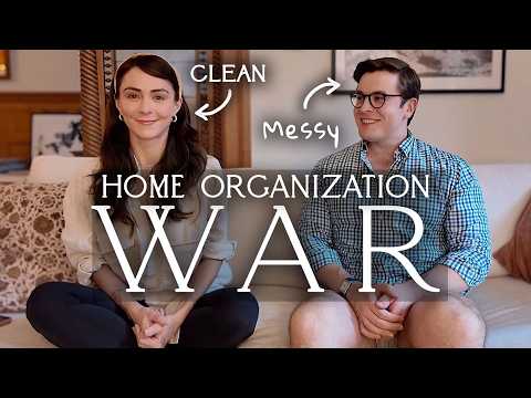 Home Organization...when your PARTNER is “the messy one”.
