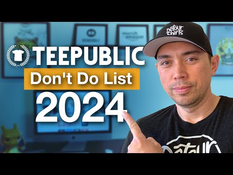 DON'T LOSE YOUR ACCOUNT! 5 Things NOT to do on TeePublic