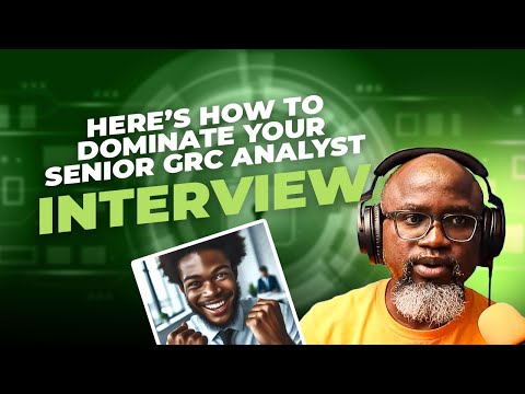 An In-Depth Interview for a Senior GRC Analyst role