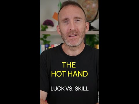 The Hot Hand: Luck vs. Skill