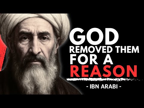 If People Are Leaving Your Life, This Is What God Is Telling You | Ibn Arabi
