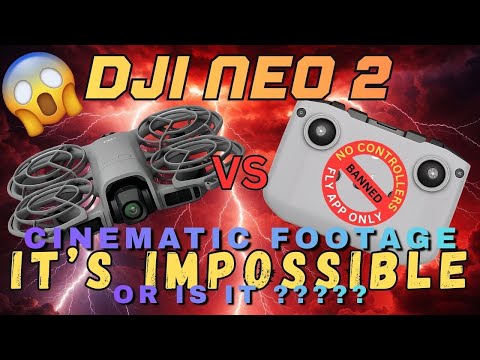 Can You Really Shoot CINEMATIC Footage with the DJI Neo 2 Using ONLY the DJI Fly App? No Controller