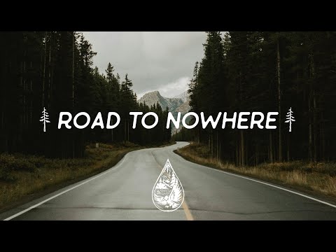 Road To Nowhere β - An Indie/Folk/Alternative Playlist