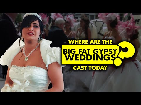 Where are the “Big Fat Gypsy Weddings” cast today?