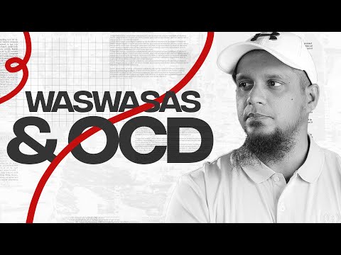 Waswasas & OCD || Things That Matter || Episode 15