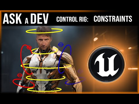 Control Rig #4:  Intro Constraints   |   Unreal Engine Tutorial