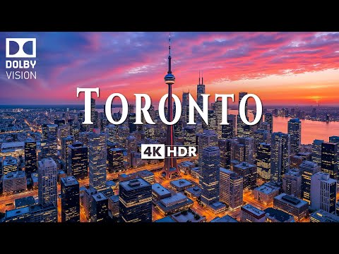 TORONTO 4K ULTRA HD [60FPS] • A Journey Through Dynamic Metropolis with Inspiring Music