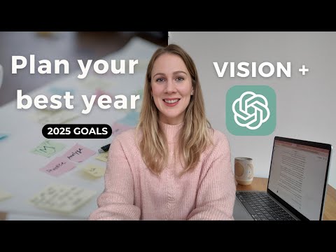 PLAN Your Best Year Ever with ChatGPT 🤯 – A Step by Step Guide to 2025   Part 1