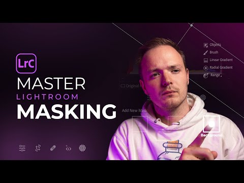 MASTER Lightroom Classic | How To Use MASKING In Adobe Lightroom