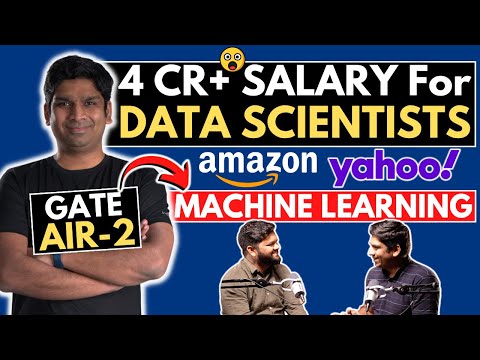 4 CR+ SALARY for DATA SCIENTISTS ??🔥GATE AIR-2 to MACHINE LEARNING @ AMAZON🔥 Scaler Data Science