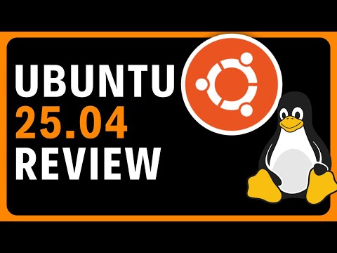 Ubuntu 25.04 Review - A Surprising amount of Updates!