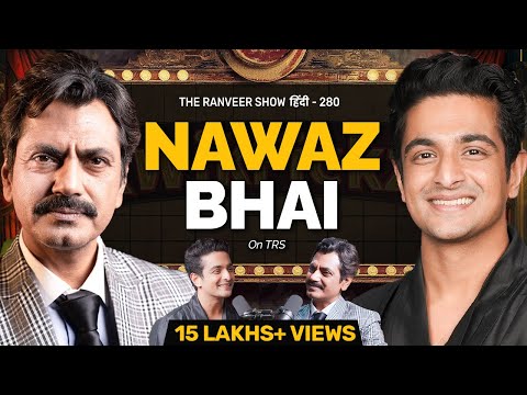 Nawaz Bhai & Ranveer Bonding Podcast - Mumbai Life, Addiction, Acting, Struggle & Zindagi | TRS