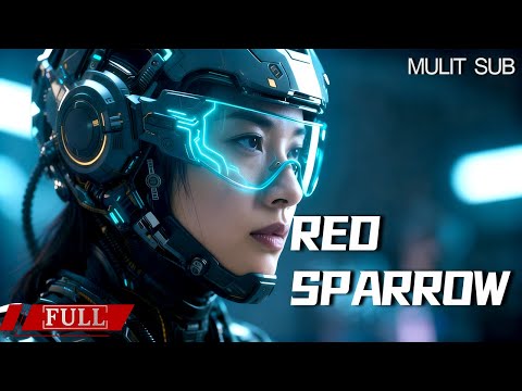 Multi SUB | The Red Sparrow | 2025 Chinese Action Science Fiction Movies