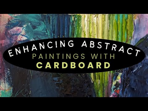 Enhance Your Abstract Painting with Cardboard #abstractpainting #paintingtutorial