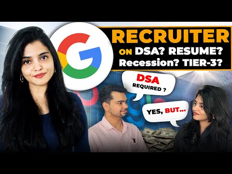 Hiring started? | GOOGLE Recruiter on Recession, Resume, Hiring Platforms, LinkedIn, DSA, CGPA... 🚀