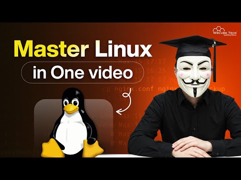 All You Need to Know About Linux | Master in One Video 2025
