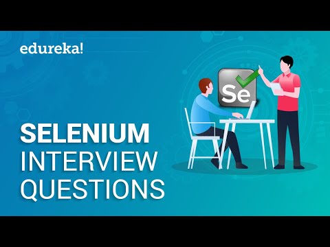 Selenium Interview Questions and Answers For Freshers And Experienced | Selenium Interview | Edureka