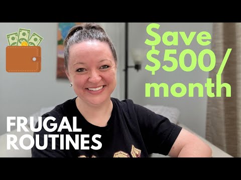 10 Simple Routines that Save Me $500/Month