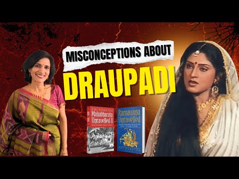 Misconceptions About Draupadi in Mahabharata