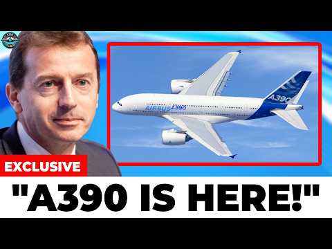 Airbus' HUGE PLAN to Build A390 that SHOCKED Entire Aviation! Here's Why