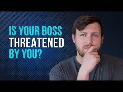 Signs Your Boss is Threatened by You