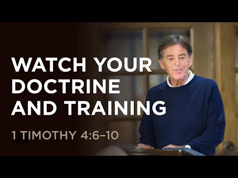 Watch Your Doctrine and Training