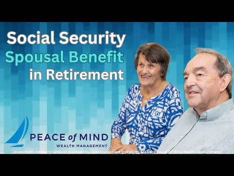 Social Security Spousal Benefit in Retirement