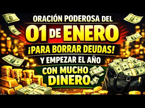 💥ORACIÓN PODEROSA HOY 28 DE DICIEMBRE: CANCELA DEUDAS Y TERMINA EL AÑO CON MUCHO DINERO💰 YA MISMO!!!