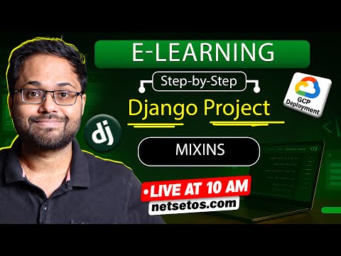 DAY 13 Mixins for class-based views Live Django Project E-Learning Project End to End