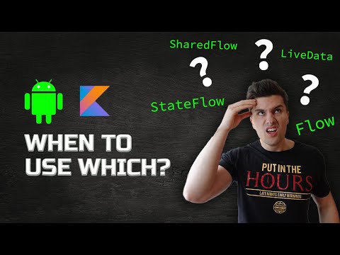 StateFlow vs. Flow vs. SharedFlow vs. LiveData... When to Use What?! - Android Studio Tutorial