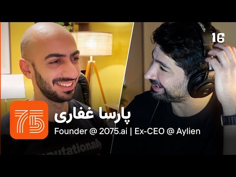 EP 193 - Parsa Ghaffari | ساخت استارتاپ، خروج موفق، و شروع سرمایه گذاری