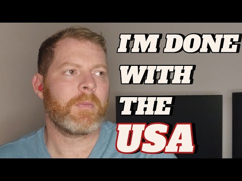 I Cant Take Living In The United States Anymore