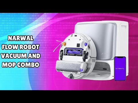 Stop Wasting Time Mopping! | NARWAL Flow Robot Vacuum and Mop Combo - FULL REVIEW