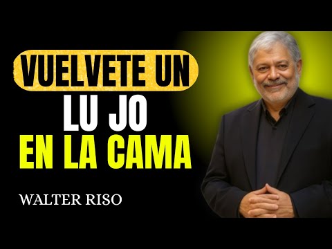 9 Claves Psicológicas que lo Vuelven ADICTO a Ti en la Cama || Walter Riso