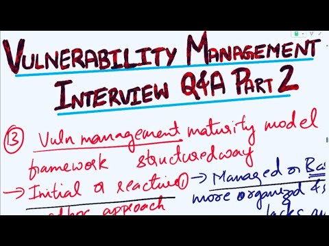 Vulnerability Management Interview Questions and Answers| Part 2 |Cybersecurity Interview Questions