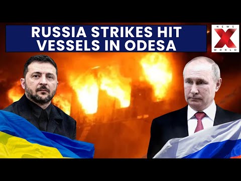 Russia-Ukraine War: Three Turkish-Owned Vessels Damaged in Russian Odesa Strike | NewsX World