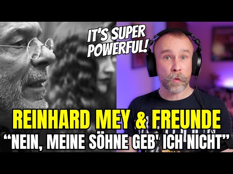 Reinhard Mey & Freunde - "Nein, meine SΓΆhne geb' ich nicht" Reaction: SUPER POWERFUL!