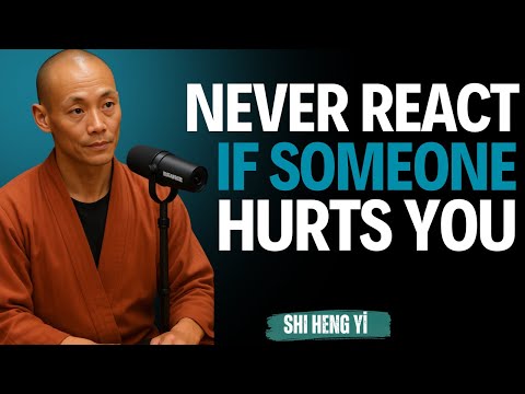 Never React If Someone Hurts You  || Shi Heng Yi || Powerfull Motivational Speech #selfcontroltips
