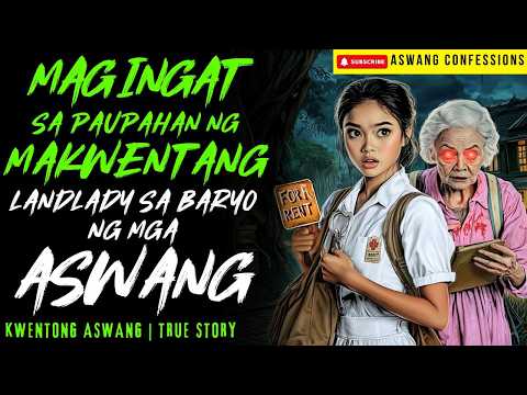 MURANG PAUPAHAN NG INIIWASANG LANDLORD SA BARYO NG ASWANG I Kwentong Aswang I True Story