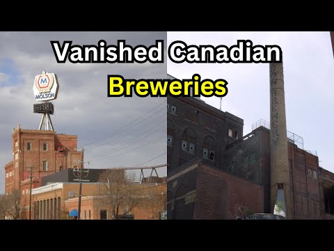 10 Lost Canadian Breweries That Vanished Completely