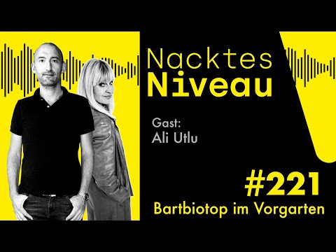 Nacktes Niveau #221 – Bartbiotop im Vorgarten