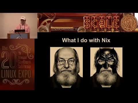 Matthew Croughan - What Nix Can Do (Docker Can't) - SCaLE 20x