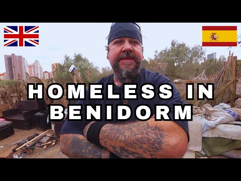 Homeless Expats In Benidorm 🇬🇧🇪🇸