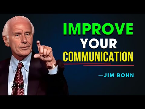 How to Improve Communication Skills - Jim Rohn Motivation