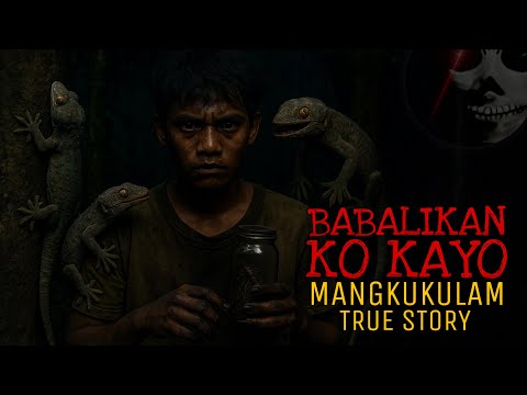 BABALIKAN KO KAYO | Mangkukulam True Story