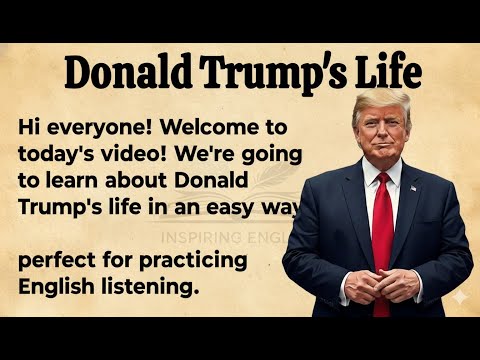 Donald Trump's Life || Learn English Through Story || Graded Reader | English Listening Practice ✅