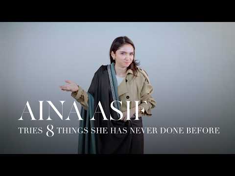 Aina Asif Tries 8 Things She's Never Done Before | Ali Dayan | Parwarish | Mashion